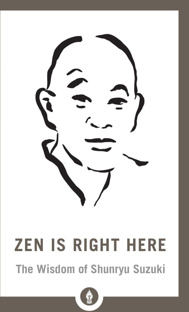 Zen Is Right Here – Lingua: Inglese