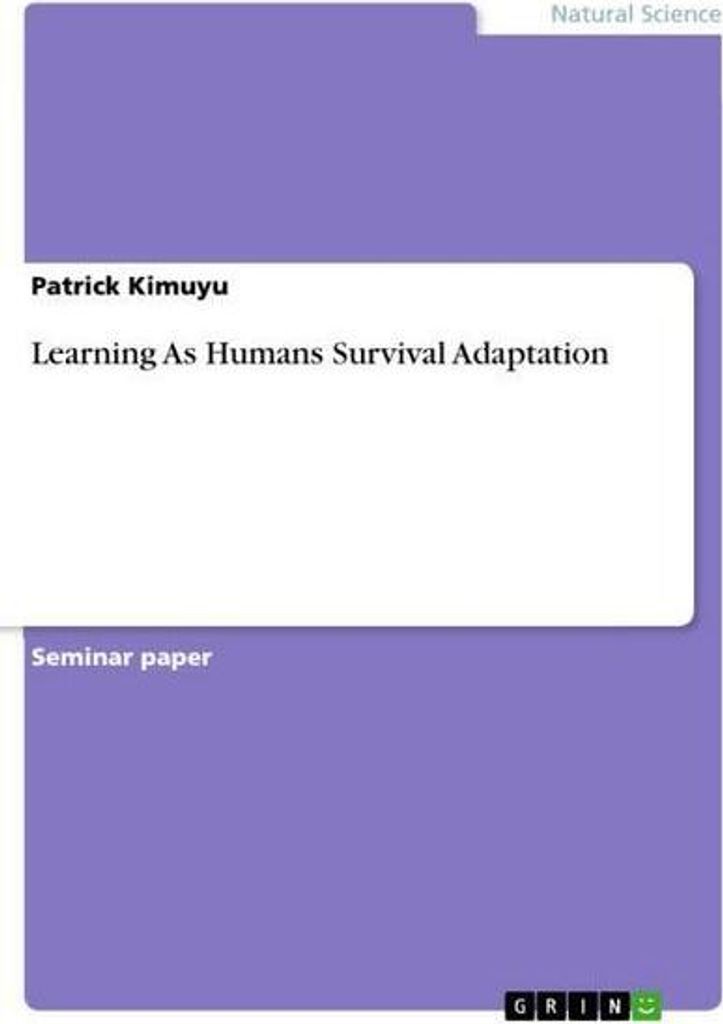 Learning As Humans Survival Adaptation
