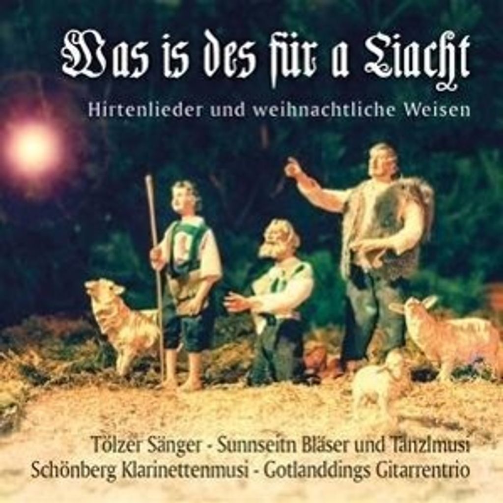 Tölzer Sänger/Sunnseitn: Was is des für a Liacht