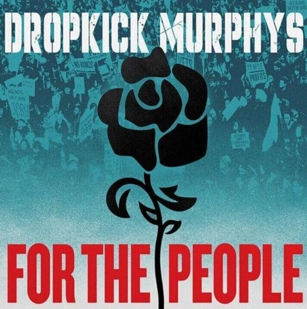 Album For The People Dropkick Murphys pour Compléter votre Collection