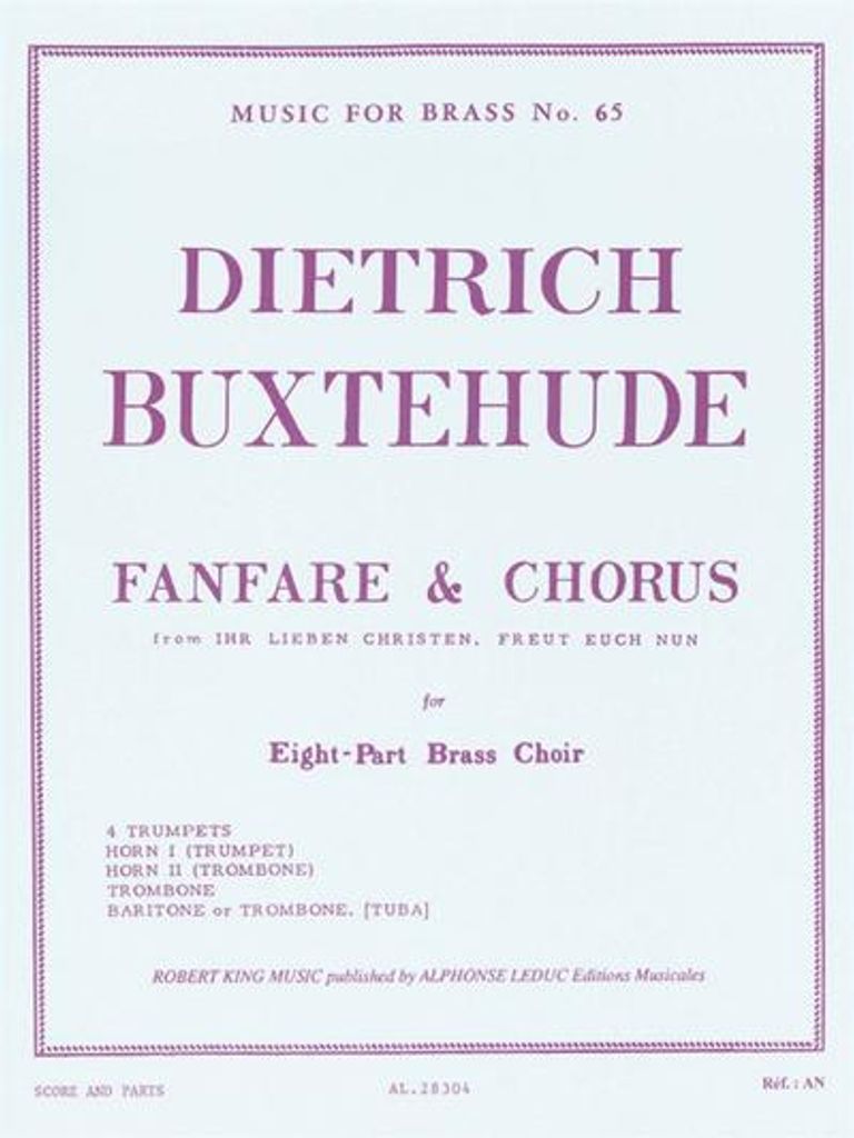 Fanfare and Chorus from Ihr liebe Christen freut euch nunfor 4 trumpets, 2 horns (tr, trb), trombone, baritone or trombone(tb)