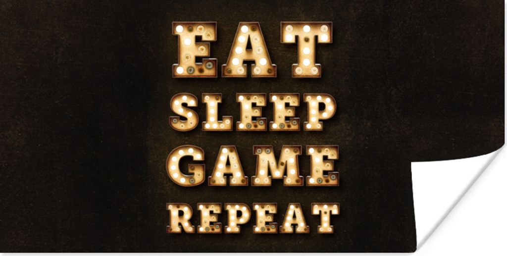 MuchoWow Poster Spiele - Spiele - Zitate - Sprichwörter - Eat sleep game repeat 120x60 cm - Bild