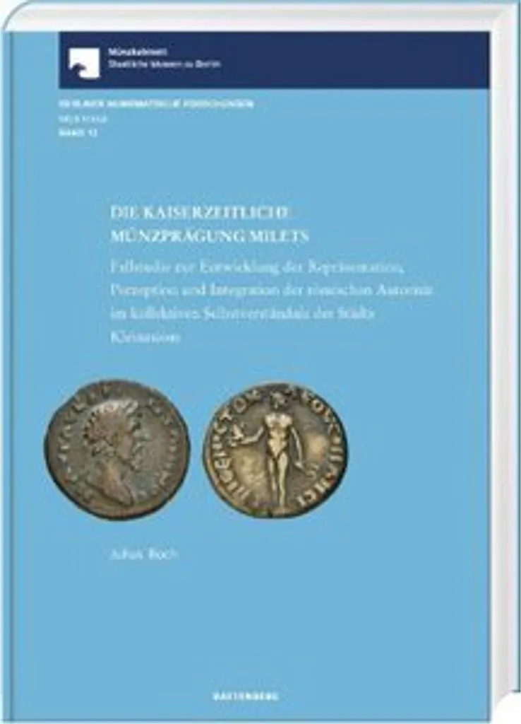 Die kaiserliche Münzprägung Milets : Monnaie impériale de Milet numismatique