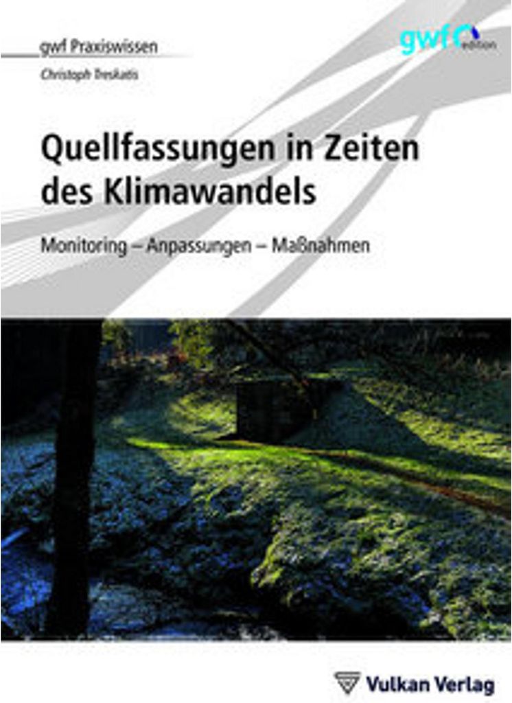 Quellfassungen in Zeiten des Klimawandels