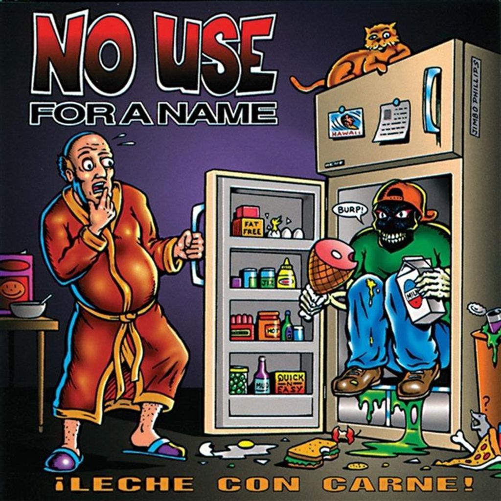 No Use For A Name-Leche Con Carne