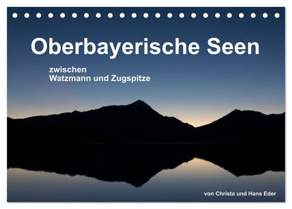 Oberbayerische Seen (Tischkalender 2027 DIN A5 quer), CALVENDO Monatskalender