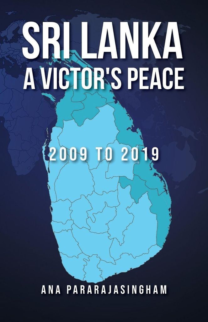Sri Lanka A Victor's Peace: 2009 To 2019 – Lingua: Inglese
