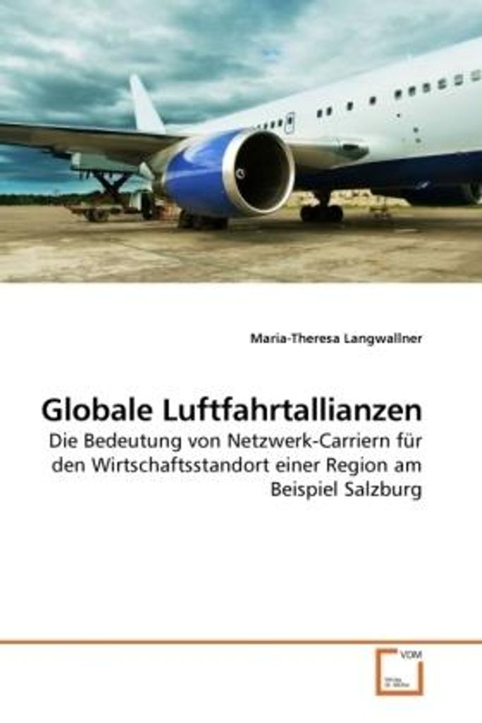 Langwallner, M: Globale Luftfahrtallianzen