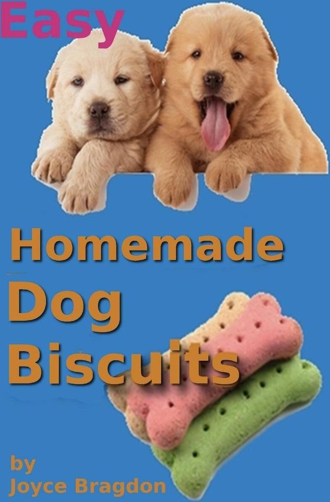 Easy Homemeade Dog Biscuits