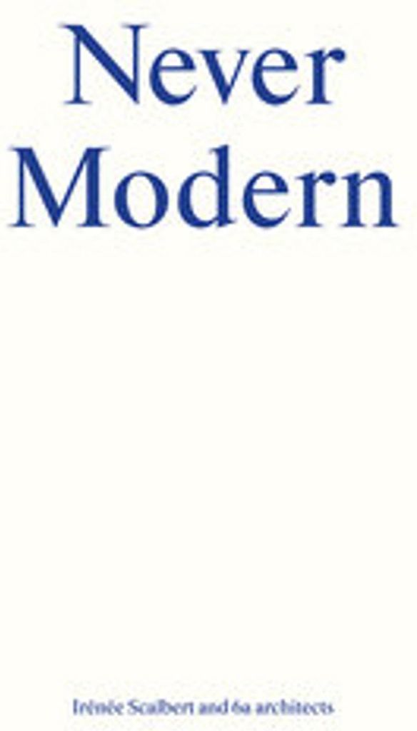 Never Modern