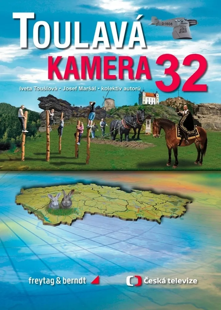 Toulavá kamera 32 Iveta Toušlová - Ne ratez plus les lieux secrets en Tchéquie