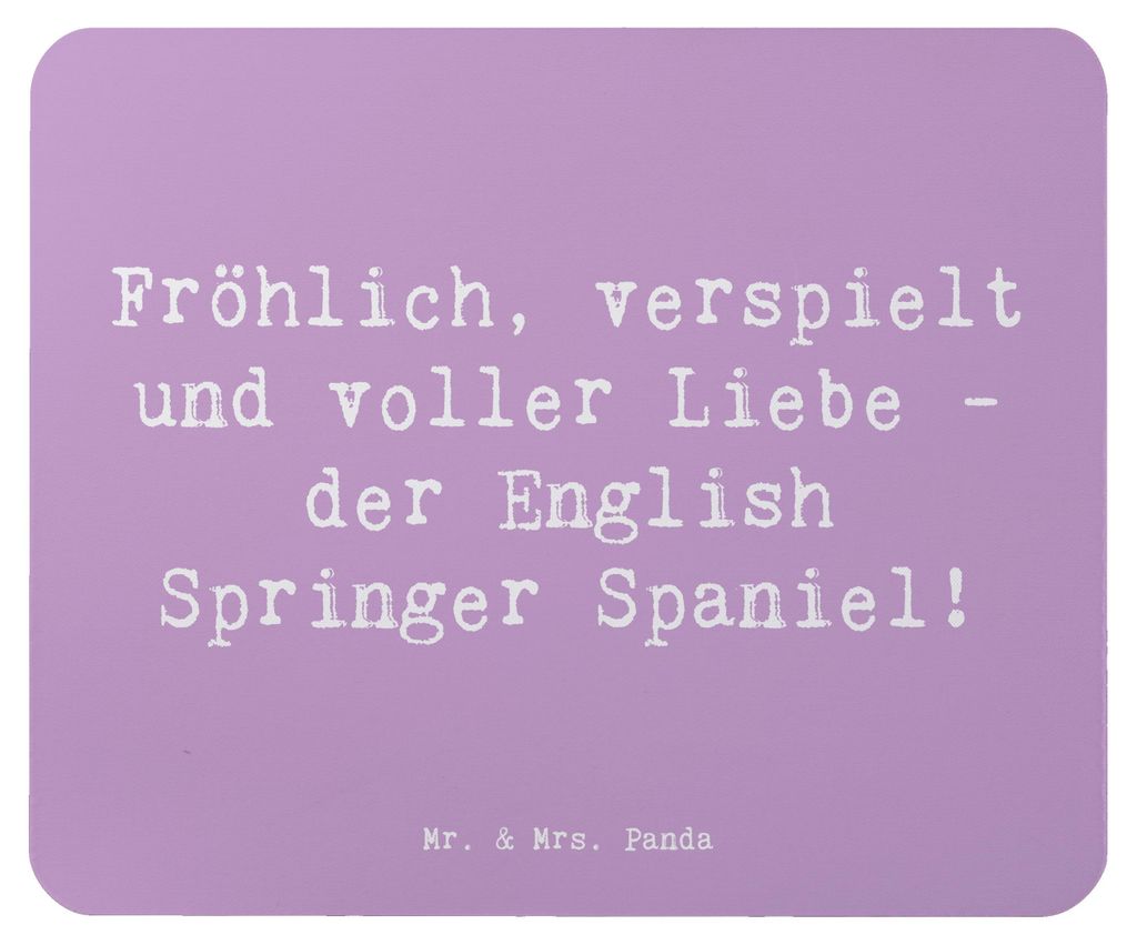 Mr. & Mrs. Panda Mauspad Spruch English Springer Spaniel Freude - Lavendeltraum - Geschenk, Hunderasse, sozial, Begleiter, intelligent, Mouse Pad, ...