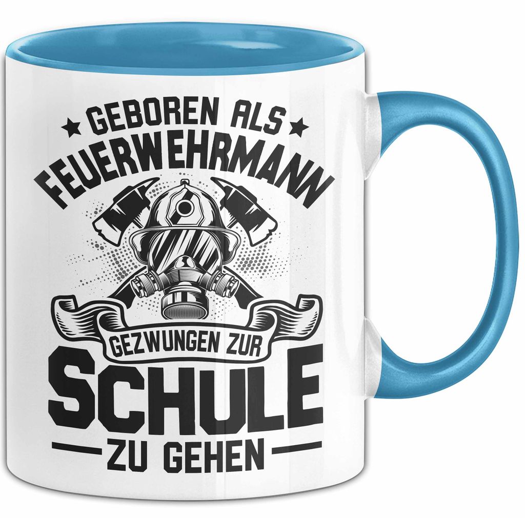 Feuerwehr Tasse Geschenk Geboren Als Feuerwehrmann Geschenk Lustig Kaffee-Becher (Blau)