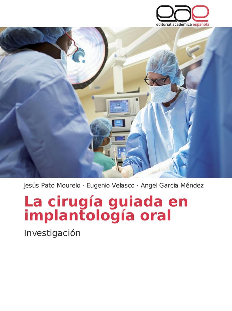 La cirugía guiada en implantología oral