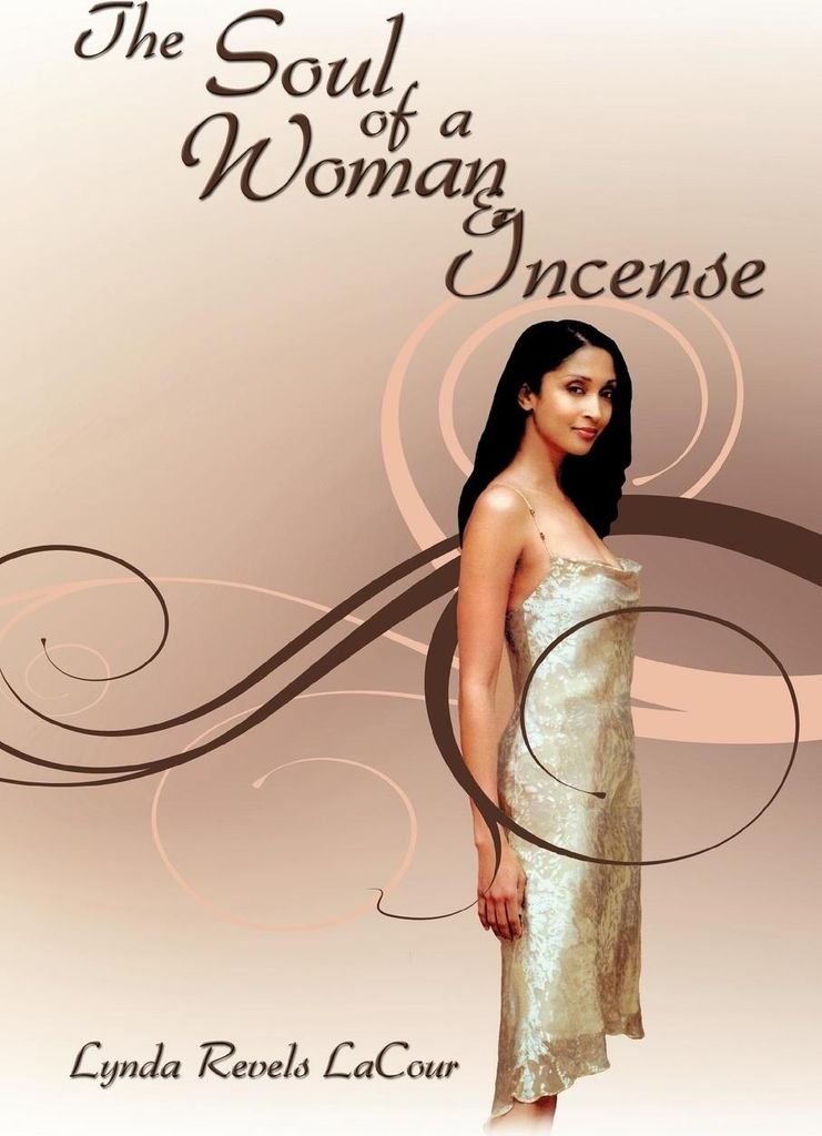 The Soul of a Woman & Incense