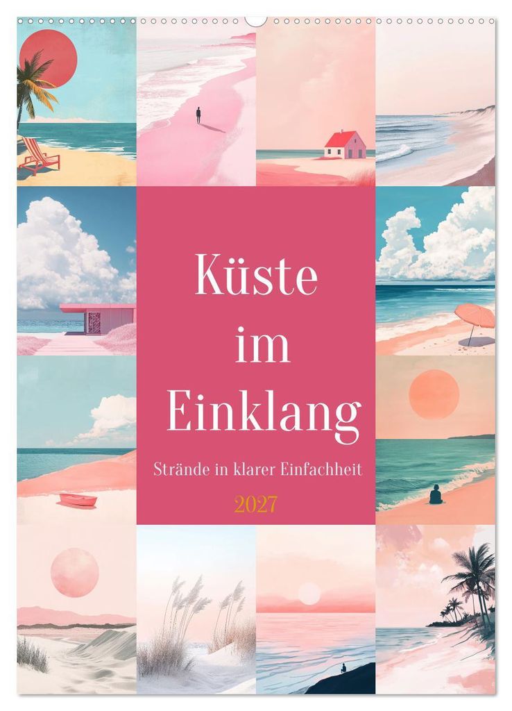 Küste im Einklang (Wandkalender 2027 DIN A2 hoch), CALVENDO Monatskalender