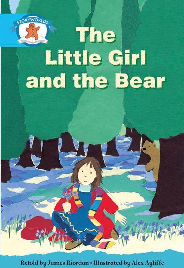 Literacy Edition Storyworlds Stage 9, Once Upon A Time World, Das kleine Mädchen und der Bär
