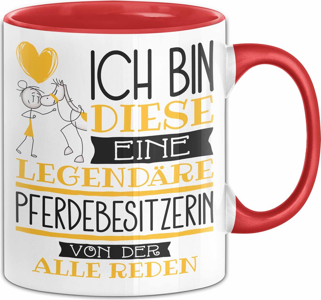 Pferdebesitzerin Tasse Geschenk Ich Bin Diese Eine Legendäre Pferdebesitzerin Von Der Alle Reden Geschenkidee Geburtstag Weihnachten (Rot)