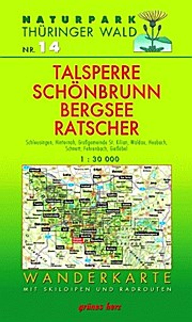 Naturpark Thüringer Wald 14. Talsperre Schönbrunn - Bergsee Ratscher 1 : 30 000 Wanderkarte