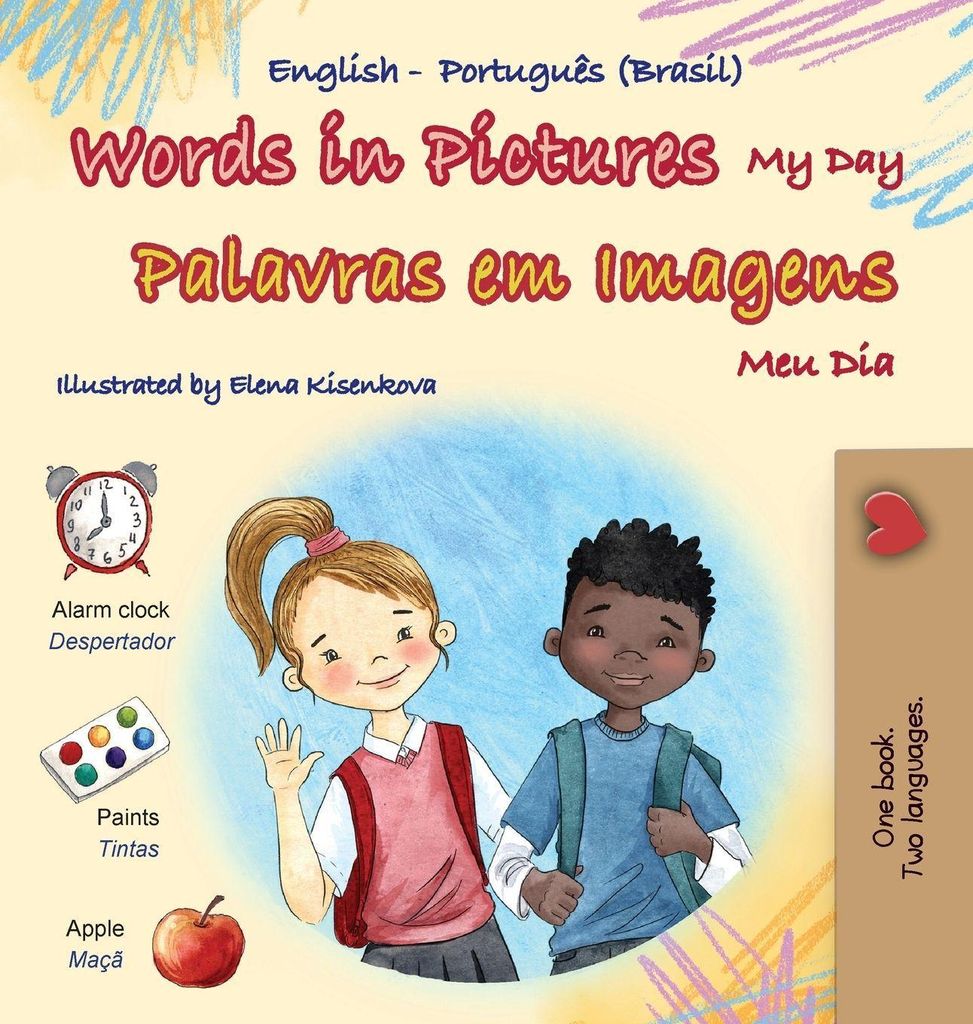 Words in Pictures - My Day (English Portuguese Brazilian Bilingual Children's Book)