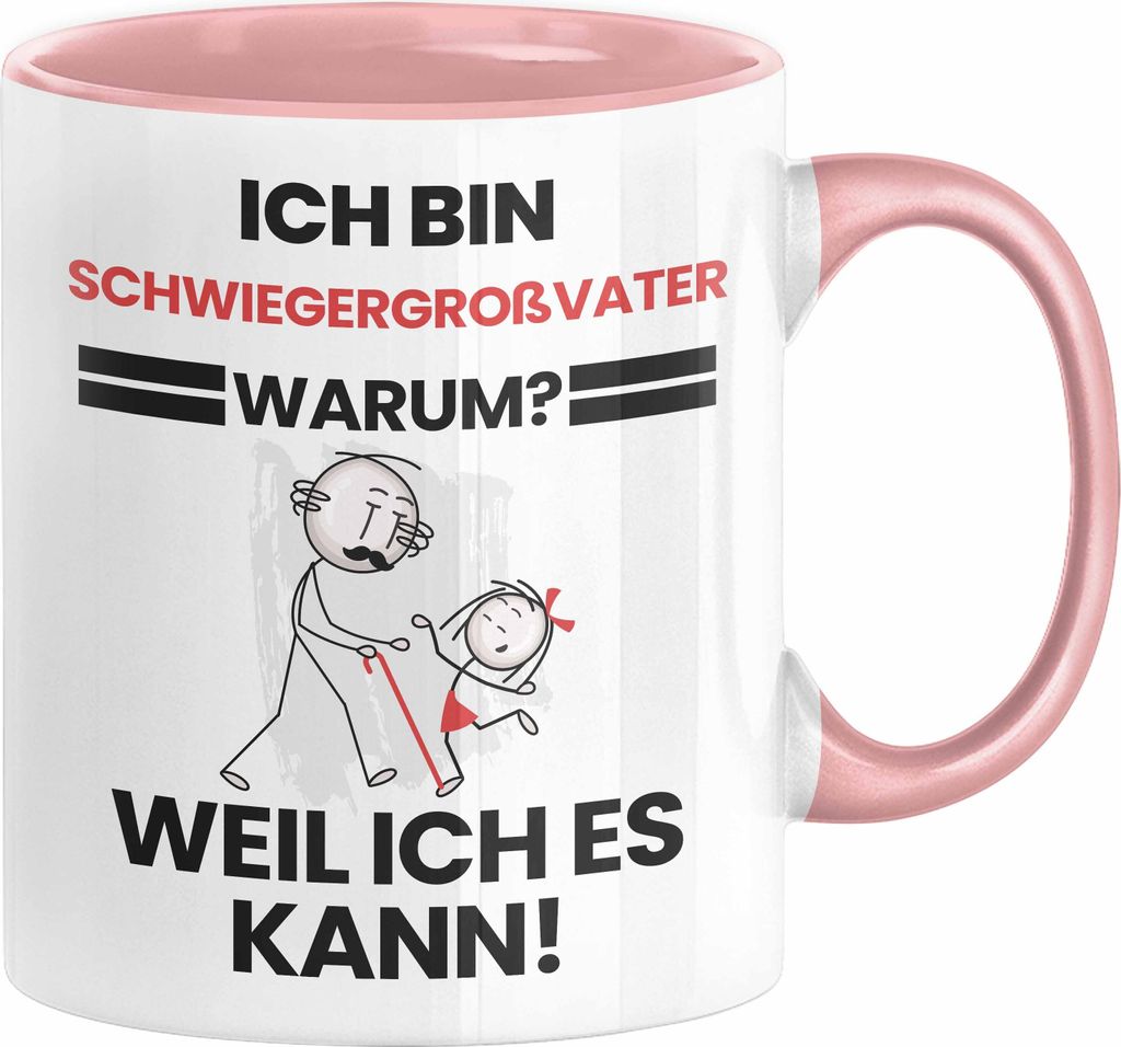 Schwiegergroßvater Geschenk Tasse Lustiger Spruch Ich Bin Schwiegergroßvater Warum Weil Ich Es Kann Geschenkidee Bester Schwiegergroßvater Gebur...