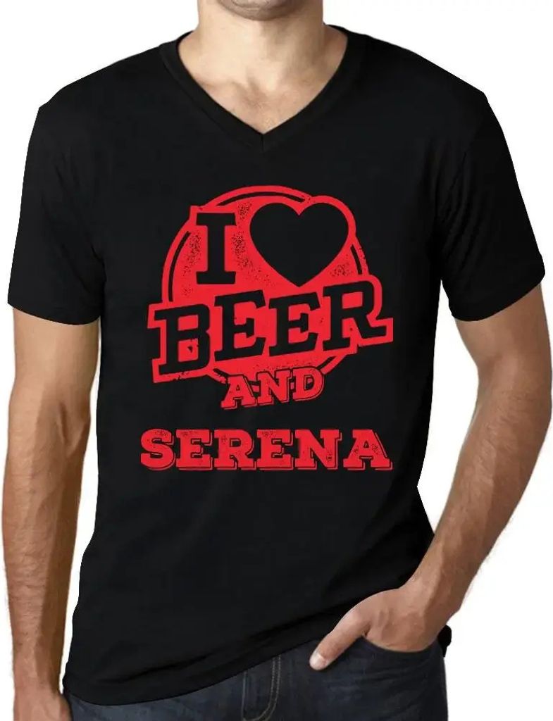 Herren Grafik T-Shirt V-Ausschnitt Ich liebe Bier und Serena – I Love Beer And Serena – Öko-Verantwortlich Vintage Jahrgang Kurzarm Lustige Druck