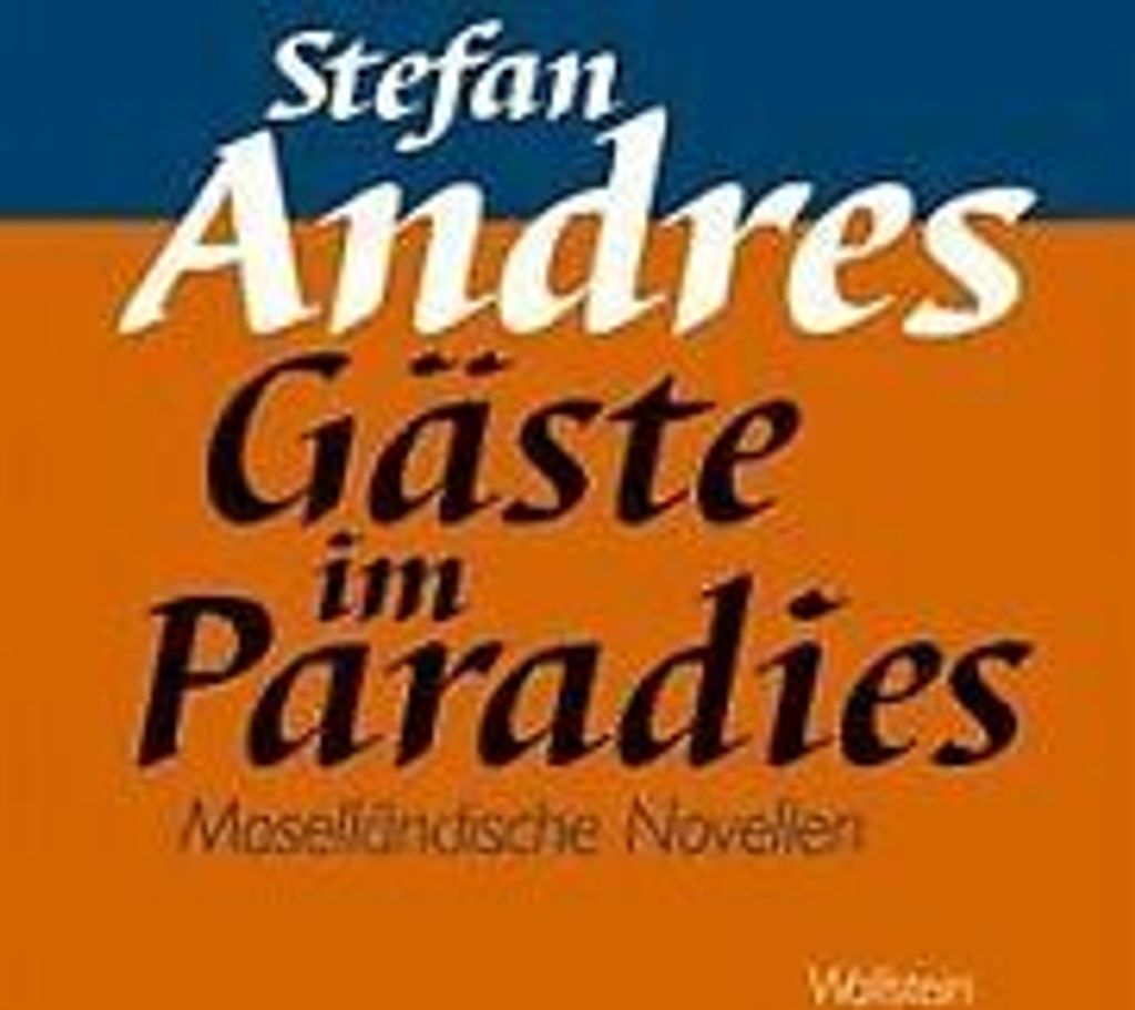 Werke in Einzelausgaben / Gäste im Paradies