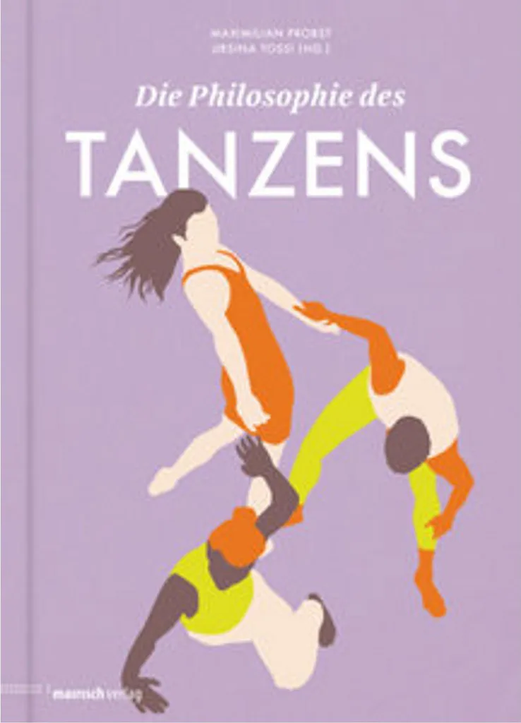 Essai philosophique sur la danse Die Philosophie des Tanzens 320p