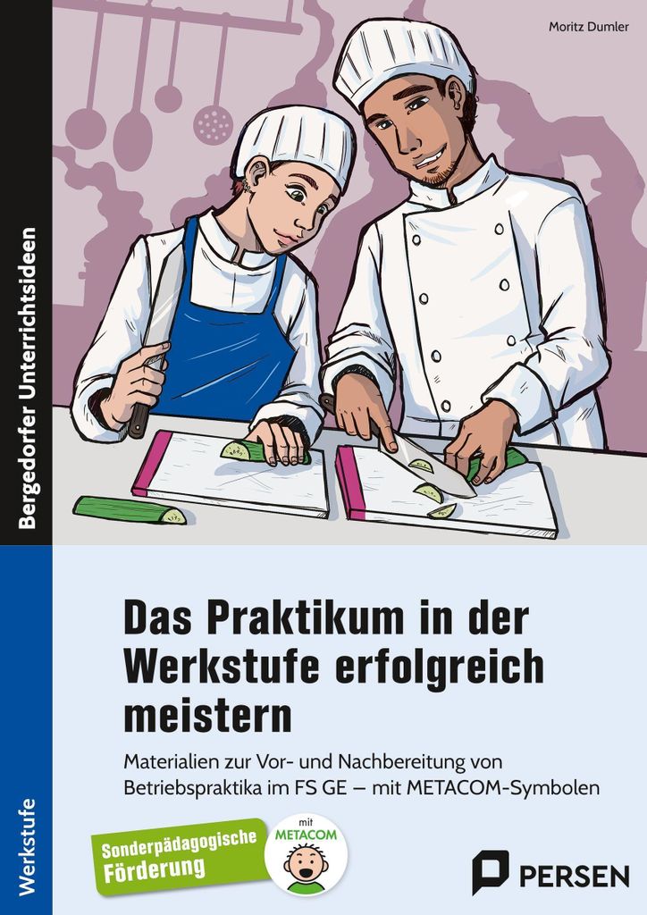 Das Praktikum in der Werkstufe erfolgreich meistern