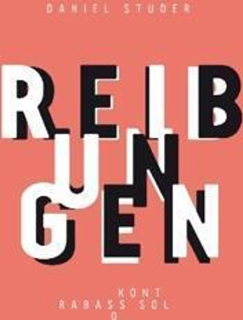 Reibungen