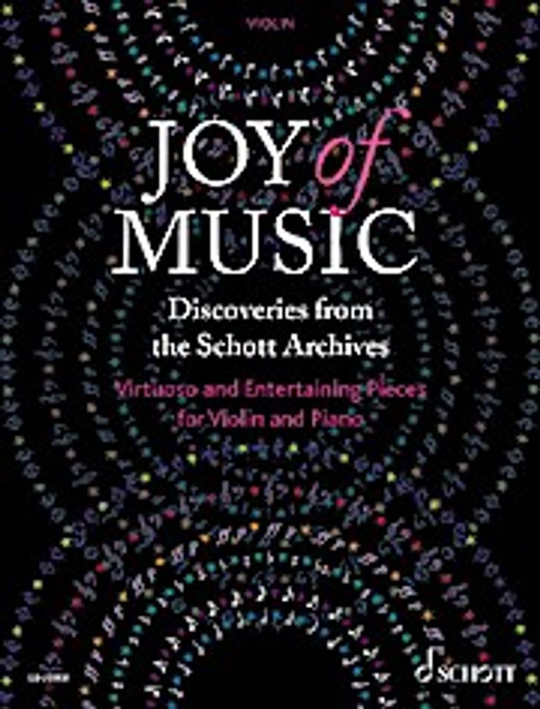 Joy of Music - Discoveries from the Schott Archives (Violine und Klavier)