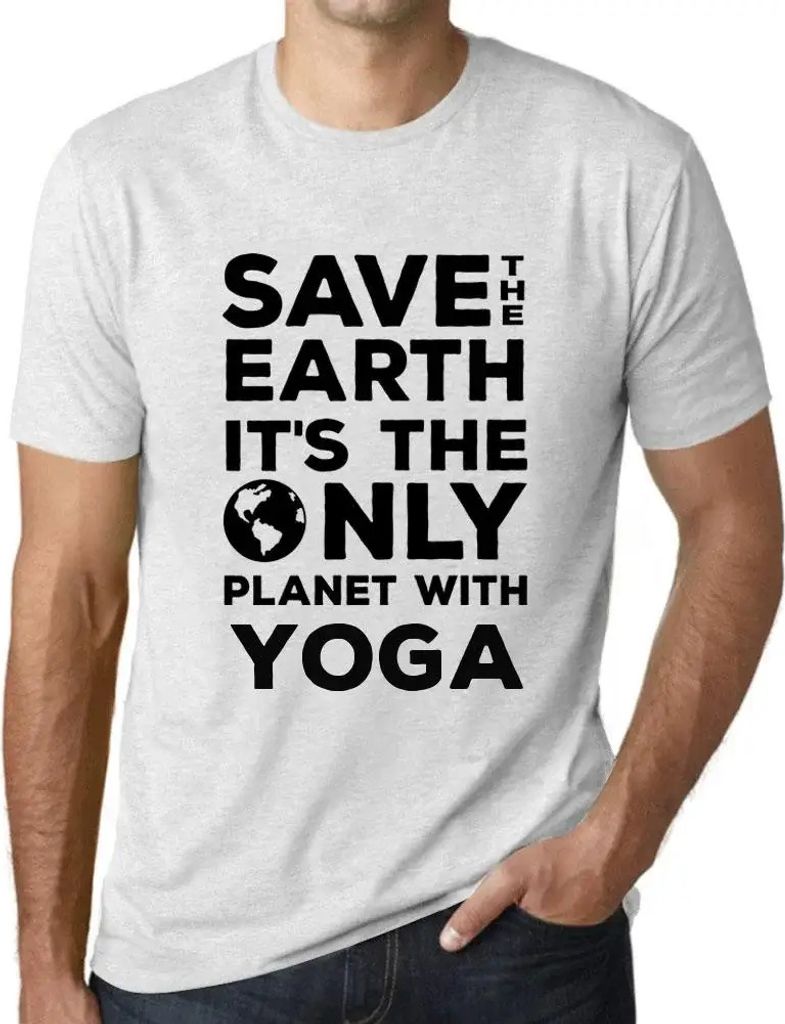 Herren Grafik T-Shirt Rette die Erde sie ist der einzige Planet mit Yoga – Save The Earth It’s The Only Planet With Yoga – Öko-Verantwortlic...