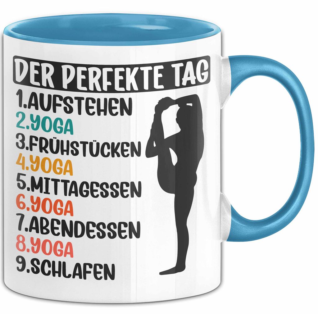 Yoga Tasse Geschenk Yogi Lehrer Der Perfekte Tag (Blau)
