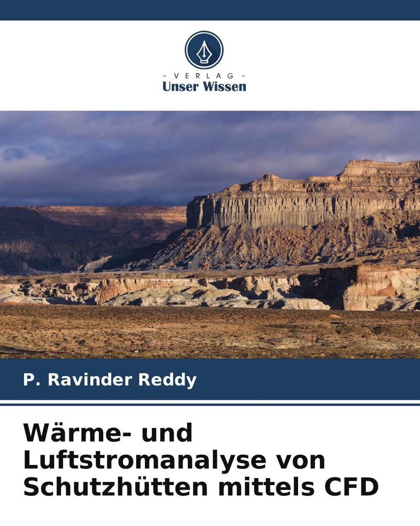 Wärme- und Luftstromanalyse von Schutzhütten mittels CFD