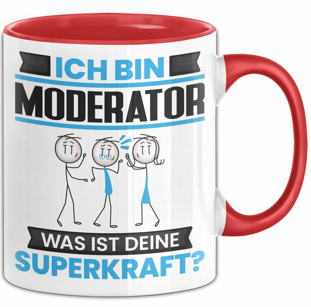 Moderator Tasse Geschenk für Moderator Geburtstag Lustiger Spruch Kaffee-Becher Was Ist Deine Superkraft (Rot)