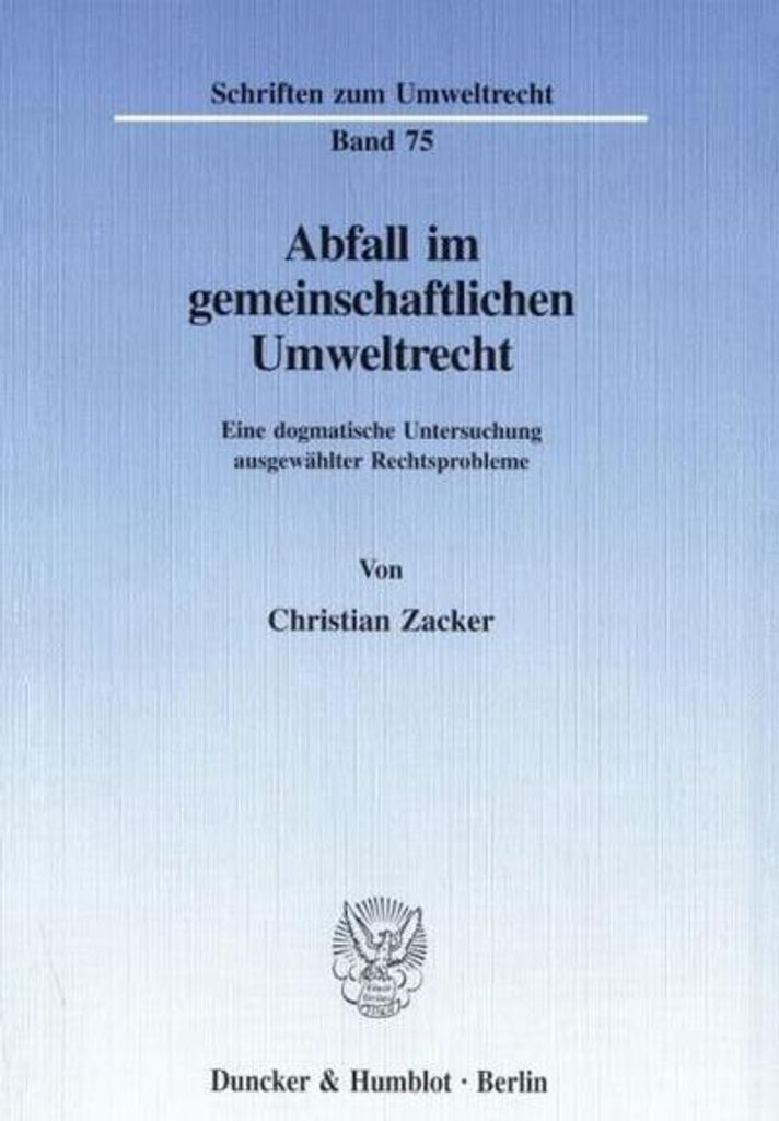 Abfall im gemeinschaftlichen Umweltrecht.
