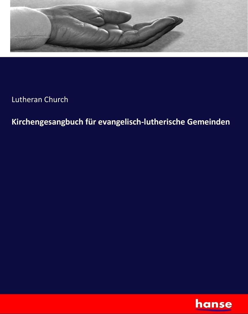 Kirchengesangbuch für evangelisch-lutherische Gemeinden