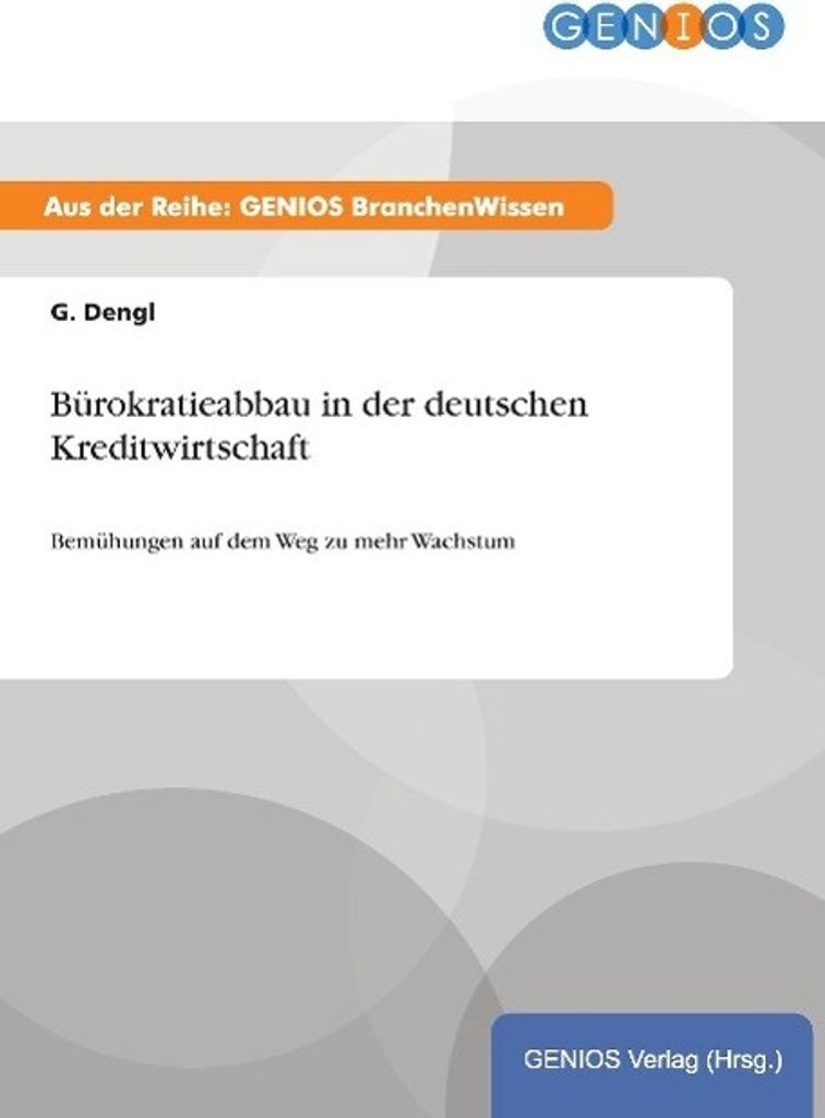 Bürokratieabbau in der deutschen Kreditwirtschaft