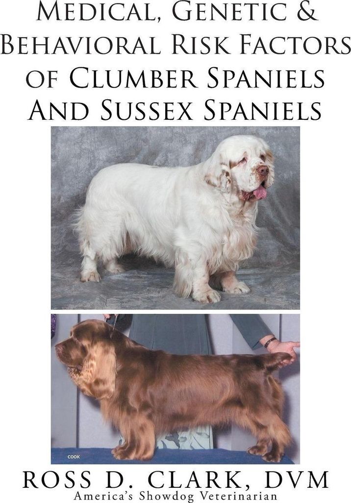 Medical, Genetic & Behavioral Risk Factors of Sussex Spaniels and Clumber Spaniels