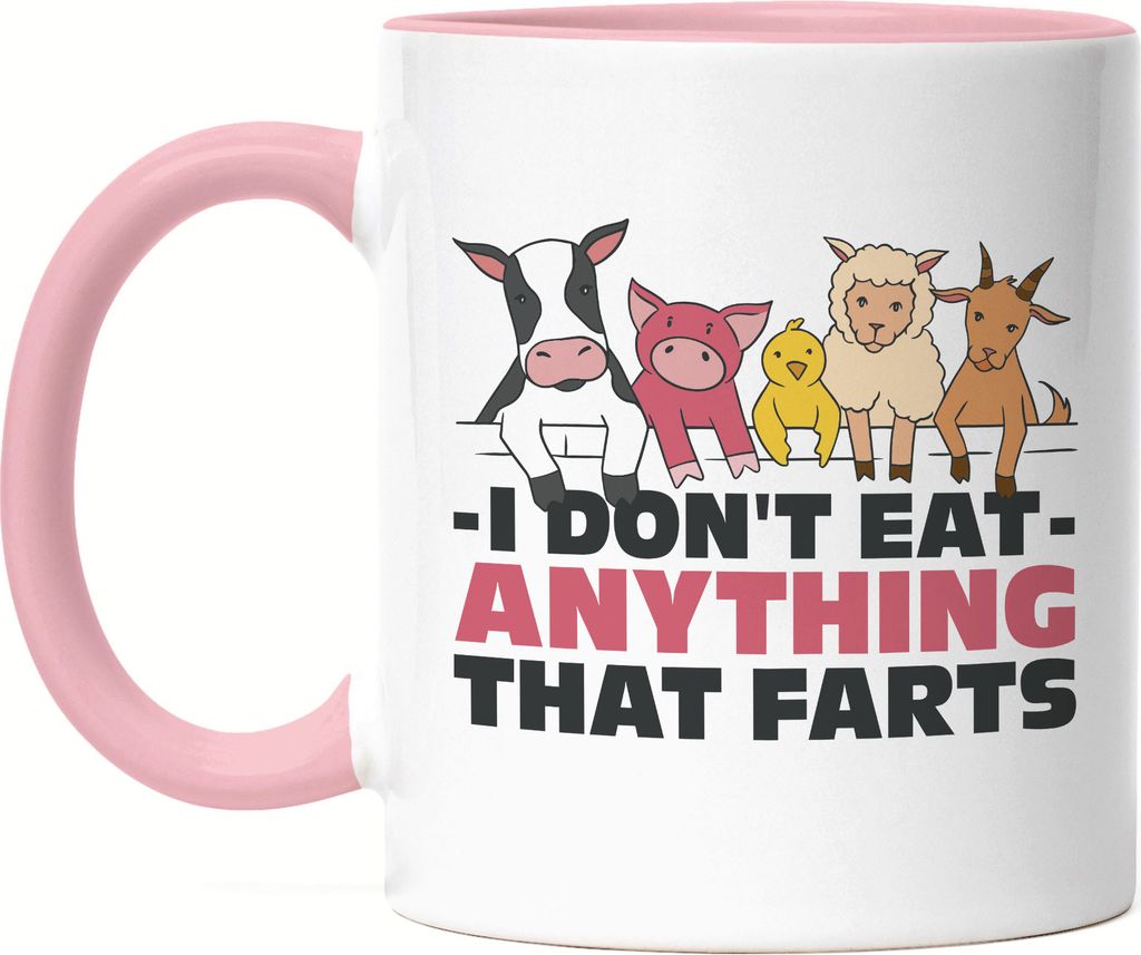 I Don't Eat Anything That Farts Tasse Rosa Vegan Vegetarier Plant-Based Geschenkidee Tierwohl Tierleid