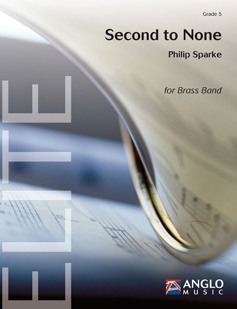 Philip Sparke, Second to NoneBrass Band