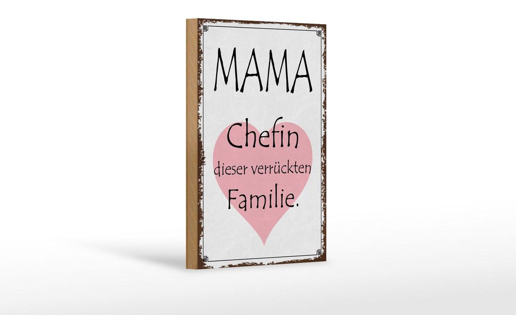 Holzschild Spruch 12x18cm Mama Chefin verrückter Familie