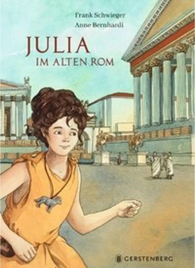 Julia im Alten Rom - Livre de Fiction Historique sur la Rome Antique