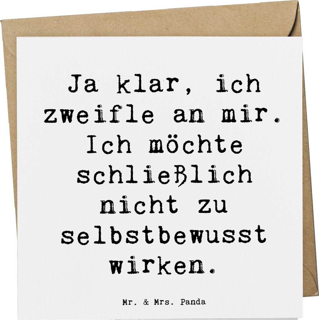 Mr. & Mrs. Panda Grußkarte Spruch Selbstzweifel Charm - Weiß - Geschenk, Gefühl, Selbstakzeptanz, anlasskarte, Klappkarte, Emotionen, Reflexion,...
