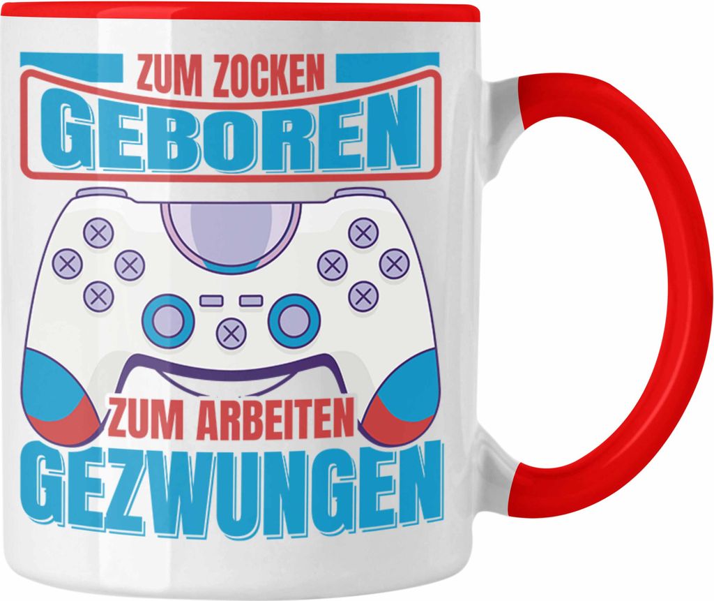 Trendation - Lustige Gamer Tasse Zocker Geschenk Gamer Gamergirl Geschenkidee Geburtstag Zum Zocken Geboren (Rot)