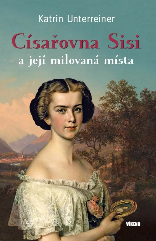 Livre de collection Sisi et ses lieux préférés - Unterreiner Edition