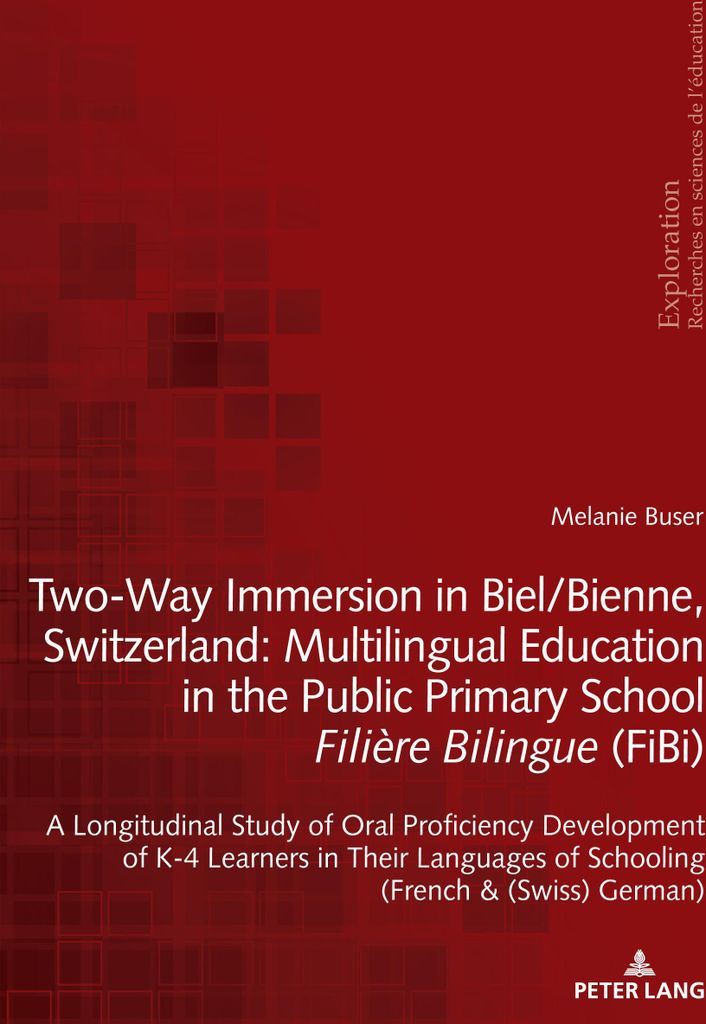 Two-Way Immersion in Biel/Bienne, Switzerland: Multilingual Education in the Public Primary School Filière Bilingue (FiBi)