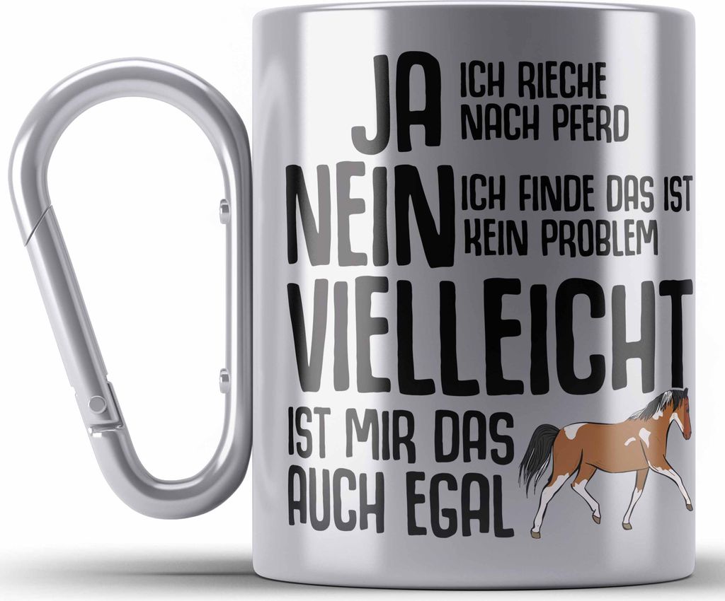 Trendation - Lustige Reiter Sprüche Geschenk Edelstahl Tasse Karabiner Reiterin Pferde Mädchen Geschenkidee Pferde Grafik Ja Ich Rieche Nach Pfer...