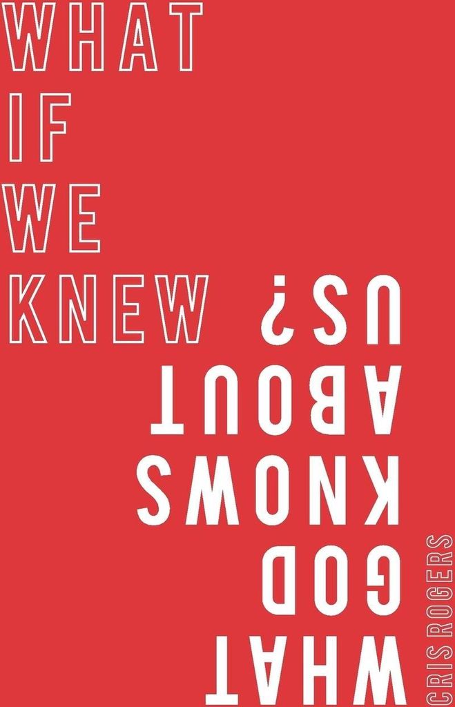 What If We Knew What God Knows About Us – Lingua: Inglese