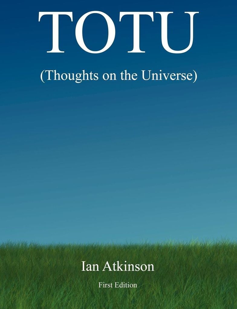 TOTU (Thoughts on the Universe)